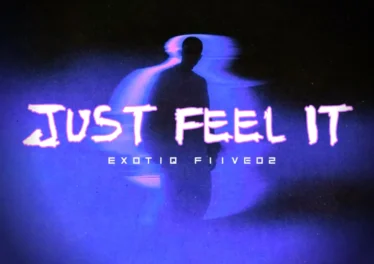 Exotiq Fiive02 - Just Feel It