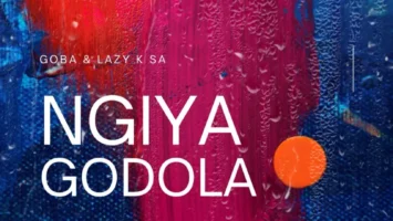 Goba & Lazy K SA - Ngiyagodola (feat. P-Tempo)