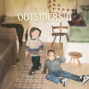 Kudbeu & Kana - Outsiders II (Album)