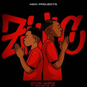 M&N Projects - Zoom Where IT Counts EP M&N Projects - Zoom Where IT Counts EP