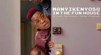 Mr Pilato, Ego Slimflow & Tebogo G Mashego – MANYIKENYOSO In The Fun House EP