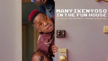 Mr Pilato, Ego Slimflow & Tebogo G Mashego - MANYIKENYOSO In The Fun House EP