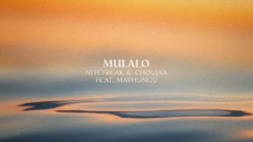 Nitefreak & Choujaa - Mulalo (feat. Mavhungu)