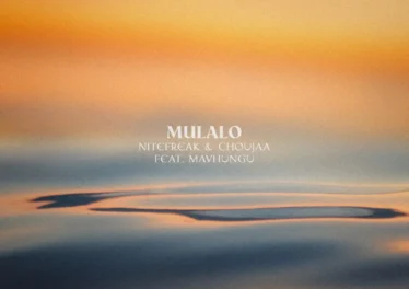 Nitefreak & Choujaa - Mulalo (feat. Mavhungu)