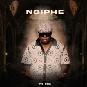 Poizen - Ngiphe (Album)