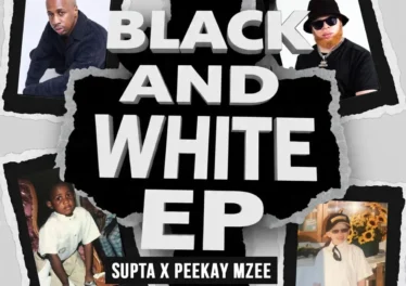 SUPTA & Peekay Mzee - Black and White EP
