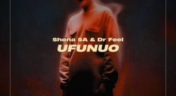 Shona SA & Dr Feel – Ufunuo (Extended Mix)