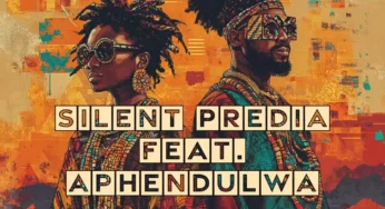 Silent Predia & Aphendulwa – Hamba