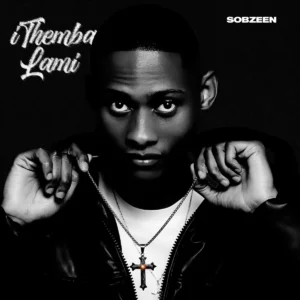 Sobzeen - iThemba Lami (Album)
