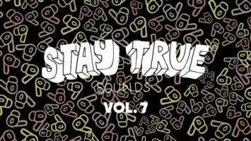 VA - Stay True Sounds Vol. 7 (Compiled By Kid Fonque)