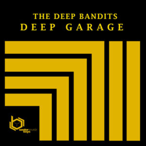 The Deep Bandits - Deep Garage EP