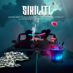 2woshort, Pushkin RSA, Soul Barbie & King P - Sikiliti (feat. Stompiiey, Kairo1829 & Sjax) 2woshort, Pushkin RSA, Soul Barbie & King P - Sikiliti (feat. Stompiiey, Kairo1829 & Sjax)