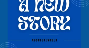 Absolutesoulx – A New Story (Album)
