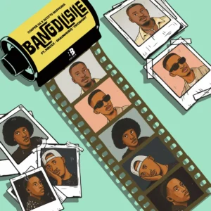 Cooper SA & Scotts Maphuma - Bangdlisile (feat. Mbuxx, Shaunmusiq & 2woshort)
