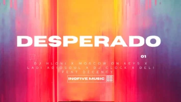 DJ Hloni, Moscow On Keyz, Ladi Adiosoul, DJ Clock & Deli - DESPERADO (feat. Decency) &bull; Download MP3