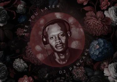 DJ Pancake - See You Later EP