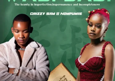Drizzy Sam (RSA) & Nompumiie - Wabi Sabi EP Drizzy Sam & Nompumiie - Ungangilibali