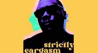 Exstrawtainment – Strictly Eargasm EP