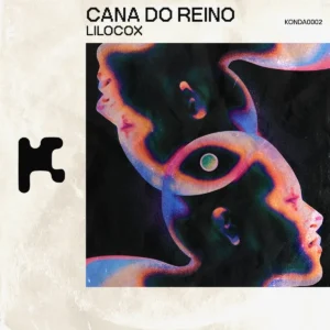 Lilocox - Cana do Reino (Dub Mix)