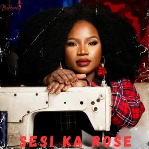 Makhadzi - Sesi Ka Rose (Album)
