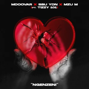 Mdoovar, Sbu YDN & Mzu M - Ngenzeni (feat. Tizzy 101) Mdoovar, Sbu YDN & Mzu M - Ngenzeni (feat. Tizzy 101)