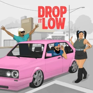 Meneer Cee & Dinky Kunene - Drop It Low (feat. DJ Ranie)