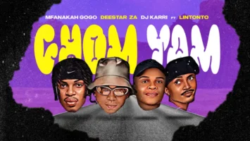 Mfana Kah Gogo, Deestar ZA & DJ Karri - Chom Yam (feat. Lintonto)