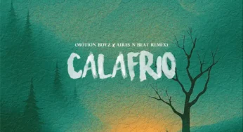 Motion Boyz & Aires N Beat – Calafrio (Remix)