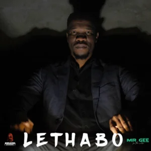 Mr Gee SA - Lethabo (Album)