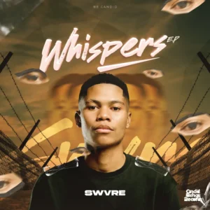 SWVRE - Whispers EP