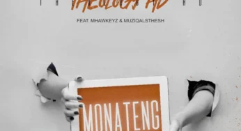 TheologyHD – Monateng (feat. Mhaw Keys & MuziQALsthesh)