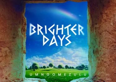 UMngomezulu - Brighter Days