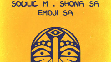 Soulic M, Shona SA & Emoji SA - Umona