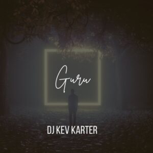 DJ Kev Karter - Guru