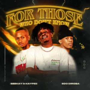 Beekay & Kaypee & SdoDiRoba - For Those Who Don’t Know EP