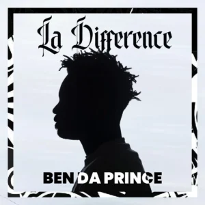 Ben Da Prince - La Difference (Album)