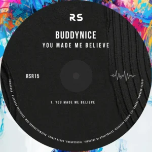Buddynice - You Made Me Believe Buddynice - You Made Me Believe