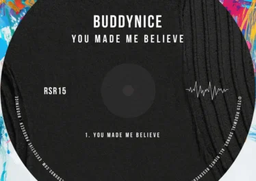 Buddynice - You Made Me Believe