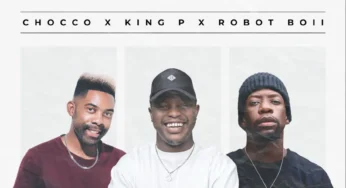 Chocco, King P & Robot Boii – Can’t Get (feat. Killer Musiq, Miano & Killa Punch)