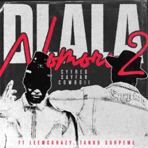Cyfred, Sayfar & Cowboii - Nomoro 2 (Dlala) (feat. LeeMcKrazy & Tango Supreme) Cyfred, Sayfar & Cowboii - Nomoro 2 (Dlala) (feat. LeeMcKrazy & Tango Supreme)