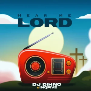 DJ DIHNO & InQfive - Hear Me Lord (Album)