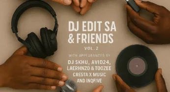 DJ Edit SA – DJ Edit SA & Friends, Vol. 2