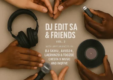 DJ Edit SA - DJ Edit SA & Friends, Vol. 2