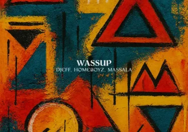 DJEFF, Homeboyz & MASSALA - WASSUP (Extended Mix)