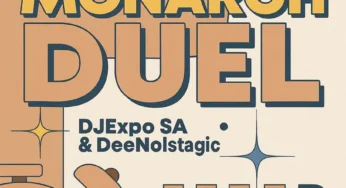 DJExpo SA & DeeNostalgic – Monarch’ Duel EP
