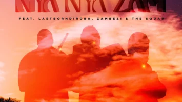 Mellow & Sleazy & Tman Xpress - Nya Nya Zam (feat. Lastborn Diroba, Zambezi & The Squad)