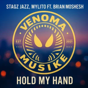 Mylito & Stagz Jazz - Hold My Hand (feat. Brian Moshesh)