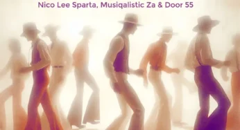Nico Lee Sparta, Musiqalistic ZA & Door 55 – Our Time