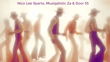 Nico Lee Sparta, Musiqalistic ZA & Door 55 - Our Time