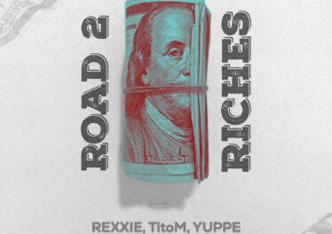 Rexxie, TitoM & Yuppe - ROAD 2 RICHES (feat. YKB & 2woShortRSA)
